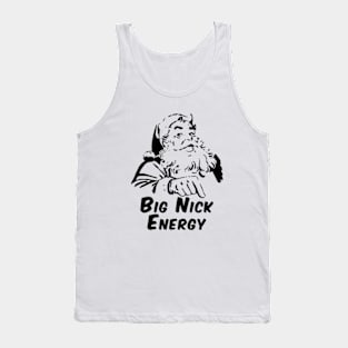 Big Nick Energy Tank Top